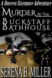 Murder At the Buckstaff Bathhouse