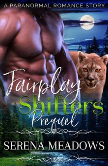 FairPlay Shifters Prequel: (A Paranormal Romance Story)