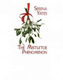 The Mistletoe Phenomenon