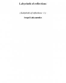 Labyrinth of reflections lor-1 Labyrinth of reflections lor-1