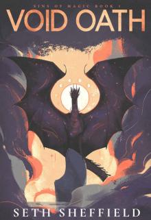 Void Oath (Sins of Magic Book 1)