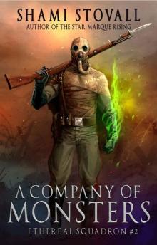 A Company of Monsters (The Sorcerers of Verdun Book 2)