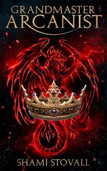 Grandmaster Arcanist (Frith Chronicles Book 8)