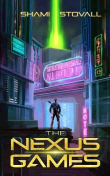The Nexus Games: A litRPG Thriller Adventure