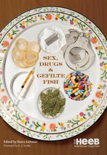 Sex, Drugs & Gefilte Fish
