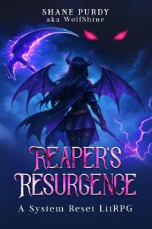 Reaper's Resurgence: A System Reset LitRPG Book 3