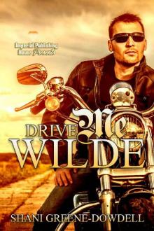 Drive Me Wilde (Breathless Book 6) Drive Me Wilde (Breathless Book 6)