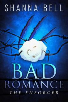 THE ENFORCER: a Mafia Romance (Bad Romance Book 2) THE ENFORCER: a Mafia Romance (Bad Romance Book 2)