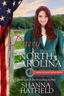 Dacey: Bride of North Carolina (Amercan Mail-Order Bride 12) Dacey: Bride of North Carolina (Amercan Mail-Order Bride 12)