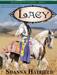 Lacy: (Sweet Historical Western Romance) (Pendleton Petticoats Book 5)