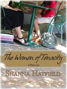 The Women of Tenacity The Women of Tenacity