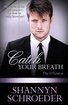 Catch Your Breath Catch Your Breath