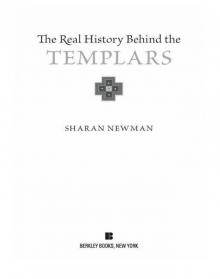 The Real History Behind the Templars