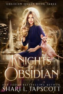 Knights of Obsidian (Obsidian Queen Book 3)