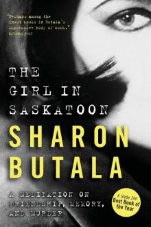 The Girl in Saskatoon The Girl in Saskatoon