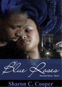Blue Roses (Reunited Series)