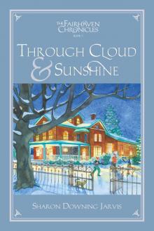Through Cloud and Sunshine Through Cloud and Sunshine