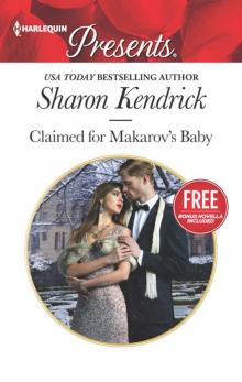 Claimed for Makarov's Baby: Christmas at the Castello (bonus novella) Claimed for Makarov's Baby: Christmas at the Castello (bonus novella)