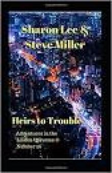 Heirs to Trouble