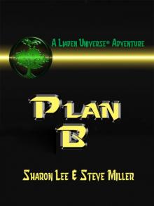 Plan B Plan B