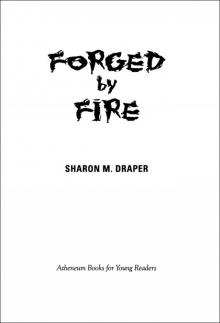 Forged by Fire