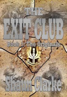 The Exit Club: Book 1: The Originals