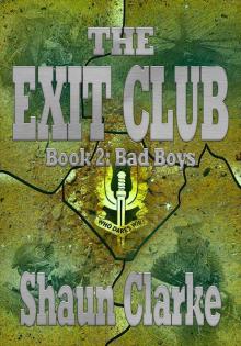 The Exit Club: Book 2: Bad Boys