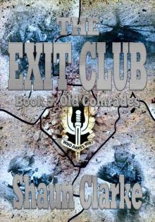 The Exit Club: Book 5: Old Comrades