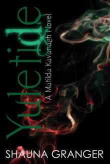 Yuletide (Matilda Kavanagh Novels Book 3)