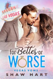 For Better or Worse (Vegas Vows)