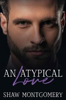 An Atypical Love