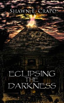 Eclipsing the Darkness (The Dragon Chronicles Book 5)