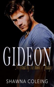 Gideon: Contemporary Christian Romantic Suspense (Inspired by Judges Book 2)