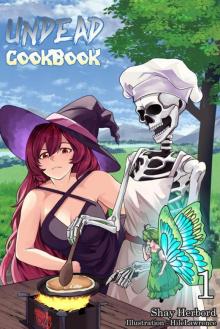 Undead Cookbook Vol. 1 (Light Novel): (Undead Cookbook Vol.1 (Light novel,1)