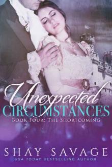 The Shortcoming (Unexpected Circumstances #4) The Shortcoming (Unexpected Circumstances #4)