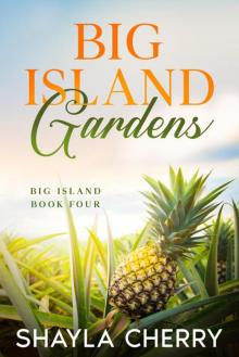 Big Island Gardens