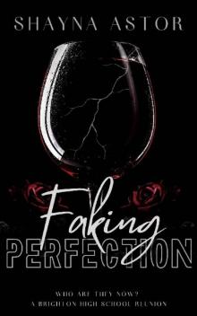 Faking Perfection: A Brighton High School Reunion