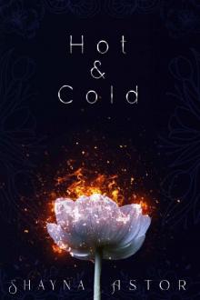 Hot & Cold