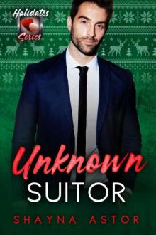 Unknown Suitor: The Holidates Series, Book 25