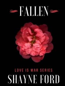 FALLEN: A Dark Mystery Romance (LOVE IS WAR Book 1)