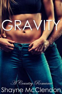 Gravity: A Country Romance