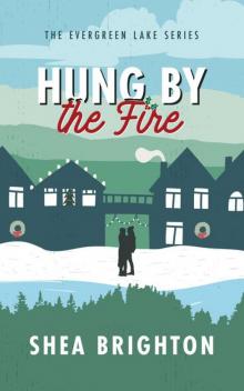 Hung by the Fire