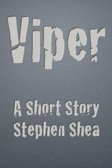 Viper (Short Story) Viper (Short Story)