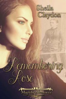 Remembering Rose (Mapleby Memories Book 1)