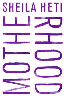 Motherhood_A Novel
