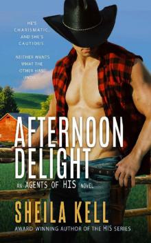 Afternoon Delight (Agents of HIS Book 3)