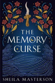 The Memory Curse (The Lost God Book 2)