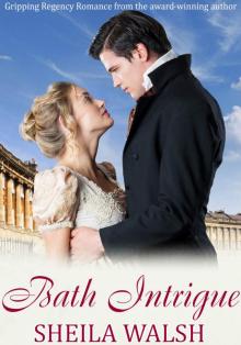 Bath Intrigue: A charming Regency Romance