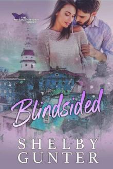 Blindsided: A Brother's Best Friend, Small Town Romance (The Metamorphosis Series Book 2)
