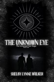 The Unknown Eye